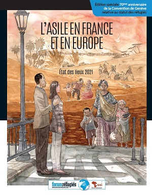 L'asile en France et en Europe : Etat des lieux 2021